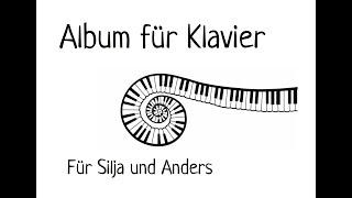 Für Silja und Anders - Benedikt Bindewald - Album für Klavier
