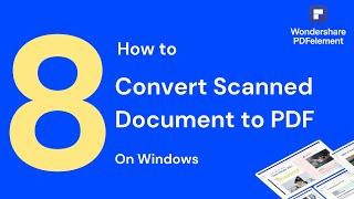 How to Convert Scanned Document to PDF | PDFelement 8