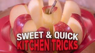 7 Sweet and Quick Kitchen Tricks