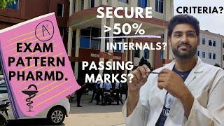 "Exam pattern " Of pharm.D and it's criteria, eligibility, passing marks!!