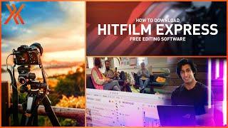 How to Install HitFilm Express | HitFilm Basics Masterclass