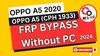 OPPO A5 2020 (CPH1933) Android 11 FRP Bypass Without PC | 100% Working 2024