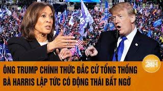 Trực tiếp bầu cử Mỹ: Ông Trump chính thức đắc cử Tổng thống, bà Harris có động thái bất ngờ