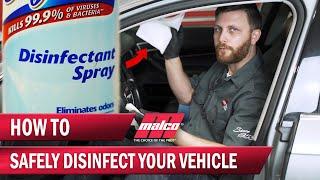How To Safely Disinfect Your Vehicle of Coronavirus