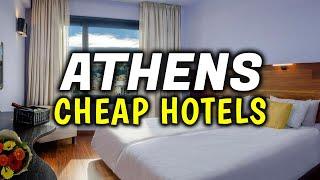 Top 6 Cheap Hotels in Athens, Greece