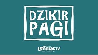 Ummat TV: Dzikir Pagi