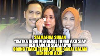 SALMAFINA SUNAN "AKU KEMBALI..!!”