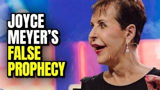 Joyce Meyer's False Prophecy Exposed