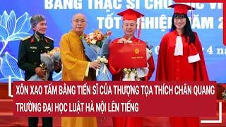 Xôn xao về tấm bằng Tiến Sĩ của Thượng tọa Thích Chân Quang, Trường Đại học Luật Hà Nội lên tiếng