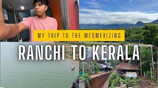 Ranchi to Kerala by train | Alappuzha Express | part - 1 #kerala #keralatourism