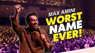 Worst Name Ever! | Max Amini | Stand Up Comedy