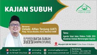 Agenda Ummat Islam Ditahun Politik 2024 | Ust. Alfian Tanjung (UAT)