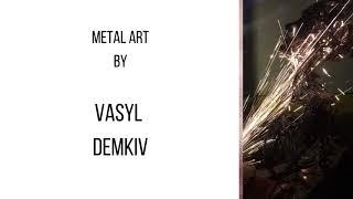 Metal Art by Vasyl Demkiv | Short video | Василь Демків - майстер металу | PORTAL 11