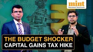 Budget 2024: CA Explains The LTCG, STCG Tax Hike Math | How Capital Gains Tax Hike Will Impact You