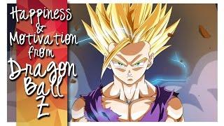 10+ Life Lessons from Dragon Ball Z to Improve Your Happiness and Motivation.