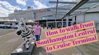 How To WALK from Southampton Central to the City Cruise Terminal