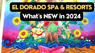 El Dorado Spa & Resorts, Whats new in 2024| 2GetawayTravel.com