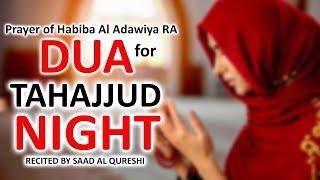 TAHAJJUD PRAYER DUA AT THE NIGHT TIME - Listen To This Amazing DUA You Will Love it