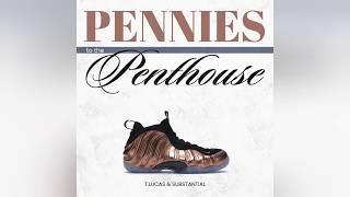 T.Lucas & Substantial - Pennies to the Penthouse