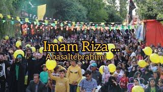 Abasalt Ebrahimi - Imam Riza|Yeni Surud | 2024 |