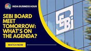 SEBI Board To Weigh Stricter Rules On SME Listing & Insider Trading