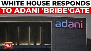 White House Responds To Adani 'Bribe'Gate Allegations, Affirms India-America Ties | India Today