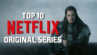 Top 10 Best Netflix Original Series to Watch Now!