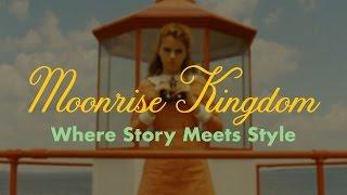 Moonrise Kingdom — Where Story Meets Style