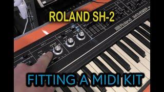 FITTING A MIDI KIT TO A ROLAND SH-2 MONO SYNTH