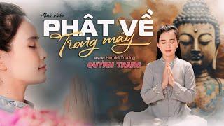 PHẬT VỀ TRONG MÂY (HAMLET TRƯƠNG) - QUỲNH TRANG (Official MV)