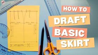 Basic Skirt Drafting Tutorial | Skirt Pattern | Basic Skirt Pattern making