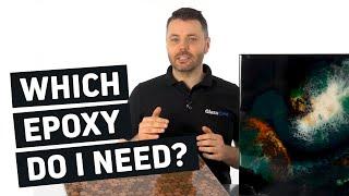 Which Epoxy Resin Do I Need?