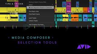 Avid Media Composer — Selection Tools in the Timeline