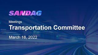 Transportation Committee - March 18, 2022