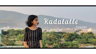 Kadalalle || Dear Comrade || Vocal cover by Sanjana