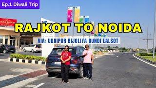 Rajkot to Noida Road Trip via Chittorgarh Bundi Lalsot Delhi-Mumbai Expressway | Roving Family