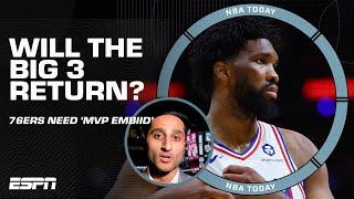 Sixers 'NEED MVP Joel Embiid' to WIN  Will the 'Big 3' RETURN? | NBA Today