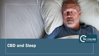 CBD and Sleep - Dr. Jim Collins