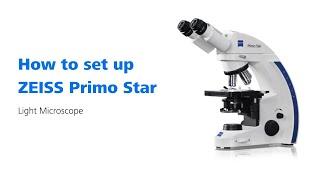 ZEISS Primo Star - Installation Video