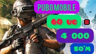 PUBG MOBILE ARZON UC OLISH  60 UCNI 4 000 SO'MGA OLISH ‼️