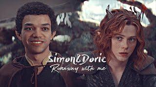 Simon & Doric || Runaway with me