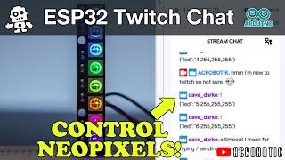 ESP32 Twitch Chat-Controlled NeoPixels | WS2812B LEDs | Arduino IDE