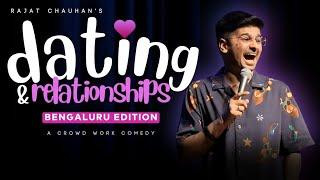 Dating & Relationships | Crowd work by Rajat Chauhan (55th Video)