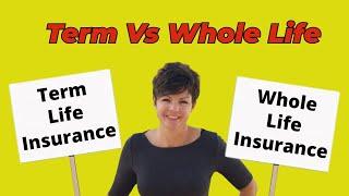 How Term Life Insurance is different then Whole Life Insurance