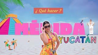 Mérida Yucatán: GUÍA de Viaje COMPLETA (2024)