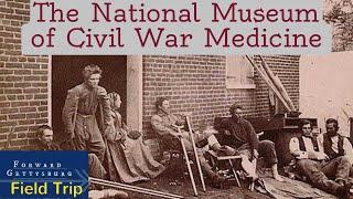 The National Museum of Civil War Medicine