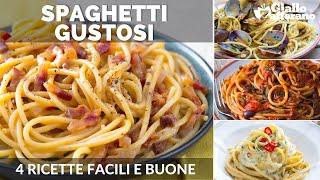 SPAGHETTI SFIZIOSI: 4 RICETTE SEMPLICI E VELOCI