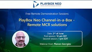 PlayBox Neo Webinar 2 ▶️ Channel-in-a-Box - Remote MCR solution