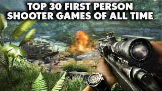 Top 30 Greatest First Person Shooter Games of All Time You Are Not Playing [2024 Edition]