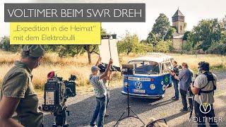 VOLTIMER beim SWR Dreh | "Expedition in die Heimat" mit dem Elektrobulli